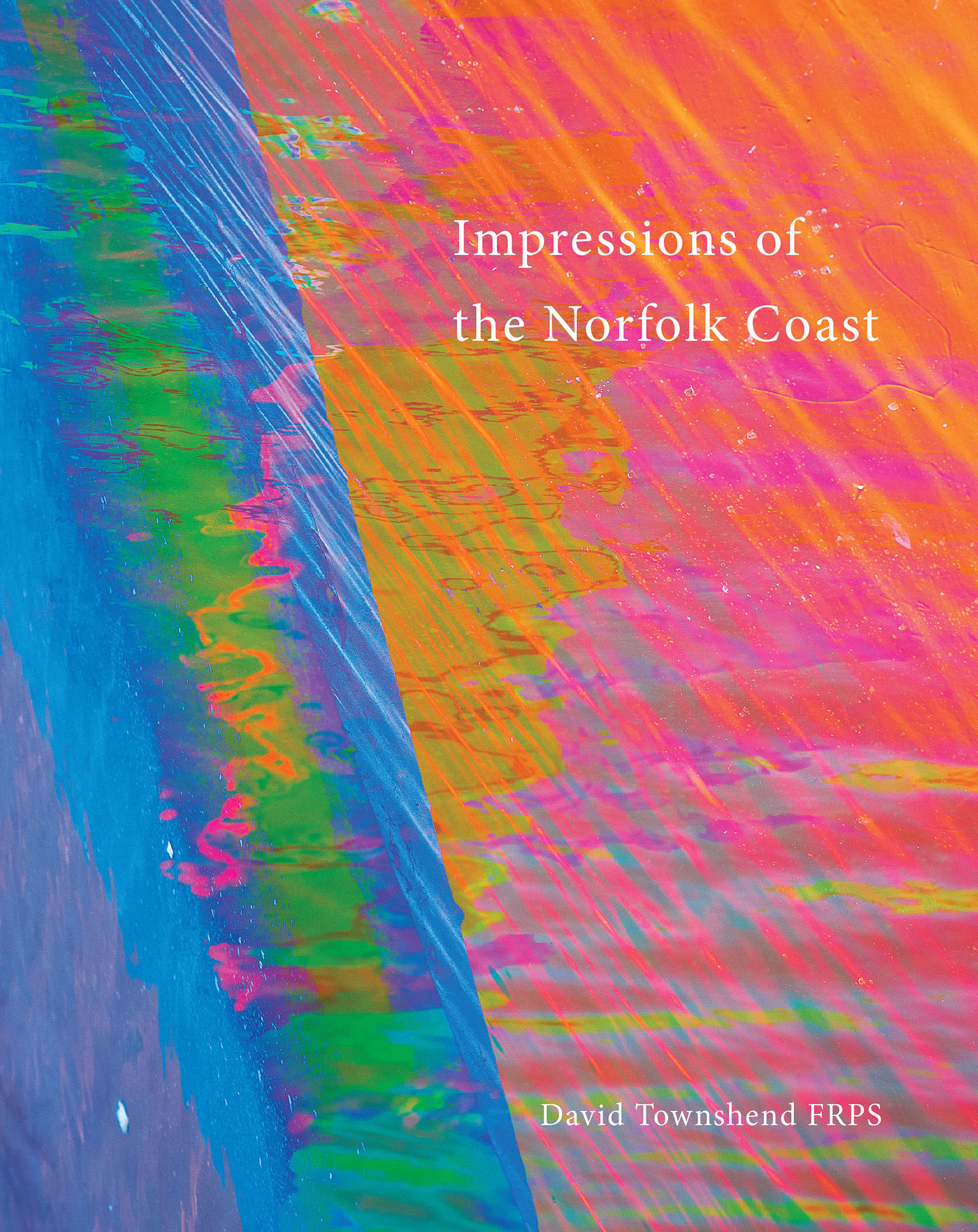 Impressions Of Norfolk Coast Cover - David Townshend FRPS